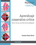Portada de Aprendizaje cooperativo crítico: Mucho más que una eficaz técnica pedagógica