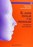Portada de El acoso escolar y su prevención: Perspectivas internacionales