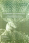 Portada de El aprendizaje cooperativo: Una alternativa eficaz a la enseñanza tradicional