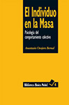 Portada de El individuo en la masa: Psicología del comportamiento colectivo