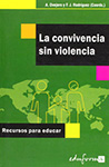Portada de La convivencia sin violencia: Recursos para educar