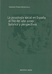 Portada de La psicología social en España al filo del año 2000: Balance y perspectivas