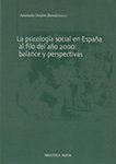 Portada de La psicología social en España al filo del año 2000: Balance y perspectivas