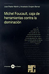 Portada de Michel Foucault: Una caja de herramientas contra la dominación