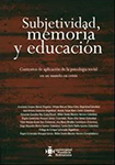 Portada de Subjetividad, memoria y educación: Contextos de aplicación de la psicología social en un mundo en crisis