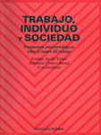 Portada de Trabajo, individuo y sociedad: Perspectivas psicosociológicas sobre el futuro del trabajo.